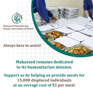 Makassed remains dedicated to its humanitarian mission